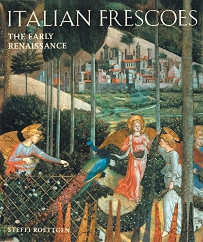 9780789201393-Italian Frescoes: The Early Renaissance 1400-1470.