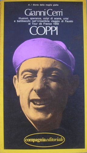 Coppi. Illusioni, speranze, colpi di scena, crisi e battibecchi nell'irripetibil