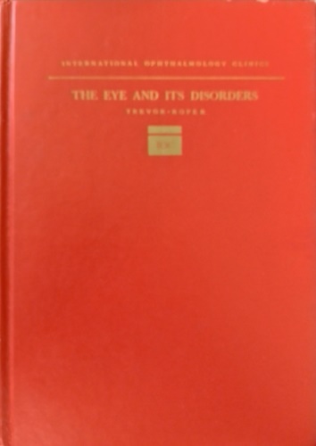 The eye and its disorders.