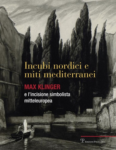 9788859614456-Incubi Nordici e miti mediterranei: Max Klinger e l'incisione simbolista mittele
