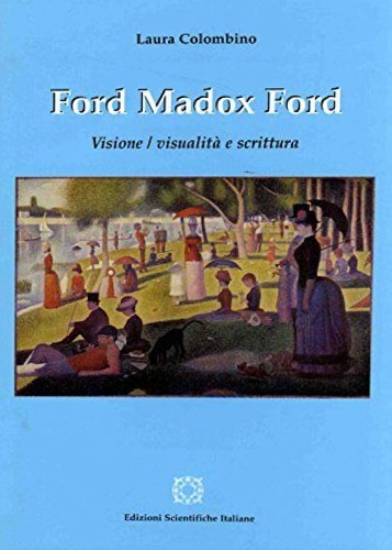 Ford Madox Ford.