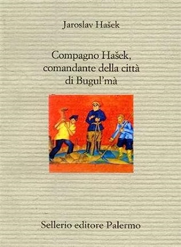 9788838917417-Compagno Hasek, comandante della città di Bugul'mà