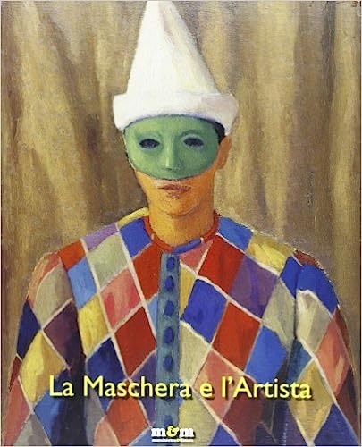 9788888967394-La maschera e l'artista. Intermezzi, pantomime, acrobazie sul palcoscenico del N