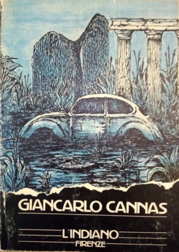 Giancarlo Cannas. La paura e il desiderio.