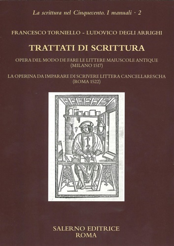 9788869733413-Trattati di scrittura. Opera del modo de fare le littere maiuscole antique (Mila