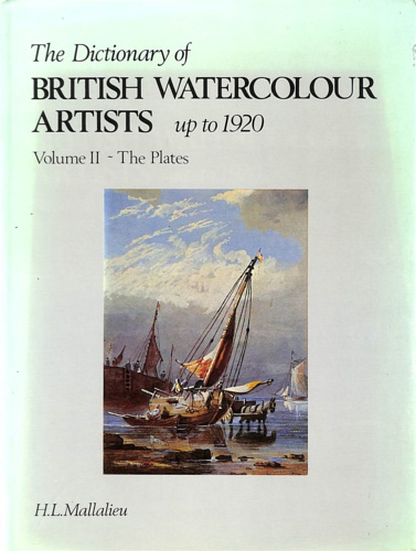 9780902028630-The Dictionary of British watercolour artist up to 1920. Volume II:The Plates.
