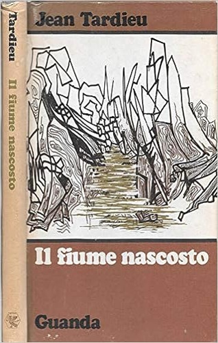 Il fiume nascosto.