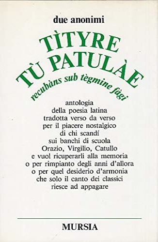 Tìtyre tù patulàe recubàns sub tègmine fàgi.