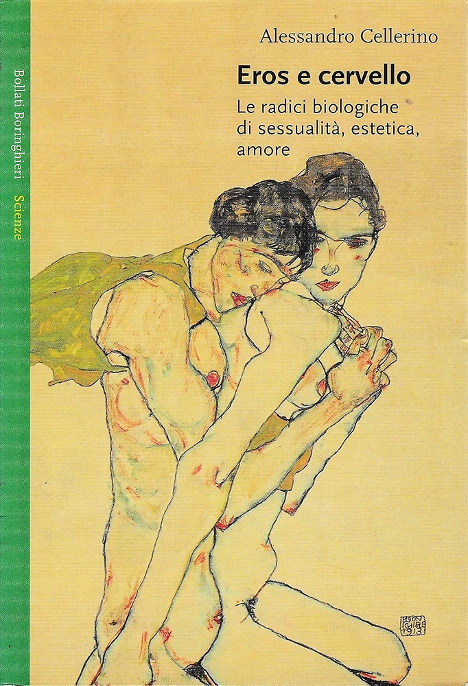 9788833914190-Eros e cervello. Le radici biologiche di sessualità, estetica, amore.