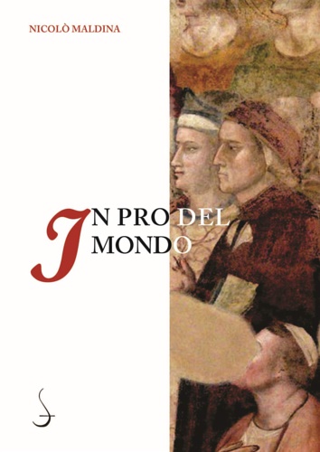 9788884029836-In pro del mondo. Dante, la predicazione e i generi della letteratura religiosa