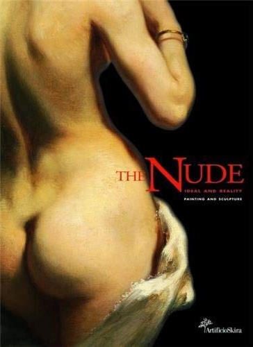 9788884918321-The Nude: Ideal And Reality: from Neoclassicism to Today: Ideal and Reality. Pai