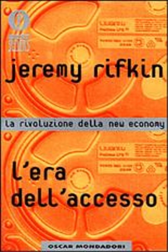 9788804486756-L'era dell'accesso. La rivoluzione della new economy.
