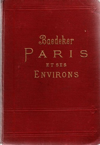 Paris et ses environs. Manuel du voyayeur.