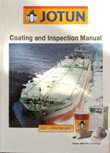 Coatings and inspection manual : Jotun more than paint.