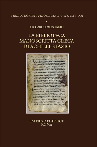 9788869738098-La biblioteca manoscritta greca di Achille Stazio.