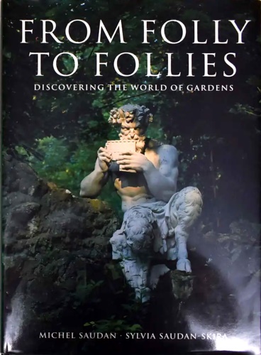 9783822882757-From Folly to Follies: Discovering the World of Gardens.