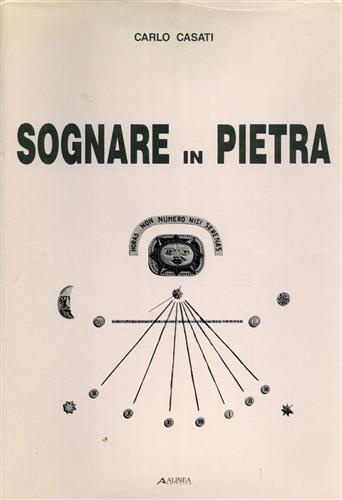 Sognare in pietra.