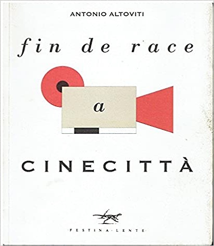 9788885171190-Fin de race a Cinecittà.