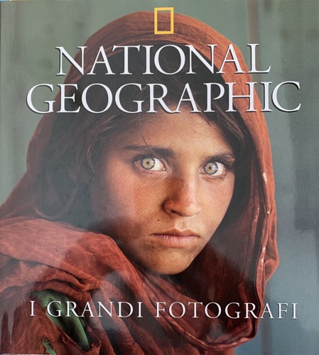 National Geographic. I grandi fotografi.