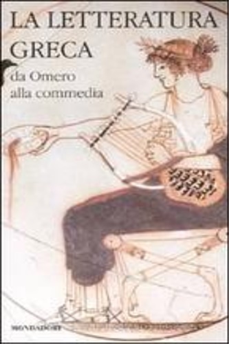 9788804573395-La letteratura greca della Cambridge University. Vol.I:Da Omero alla Commedia.