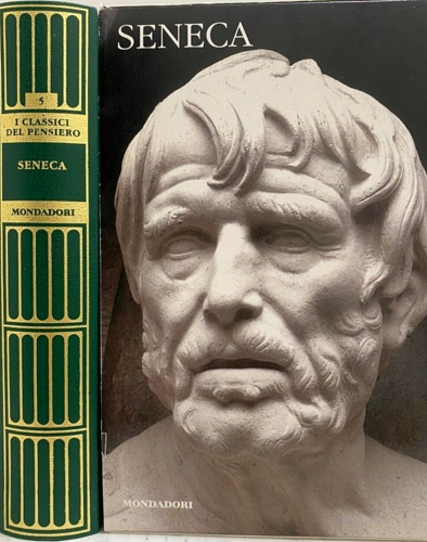 Dialoghi. Lettere morali a Lucilio.