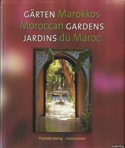 9783936761115-Garten Marokko, Moroccan Gardens, Jardins du Maroc.