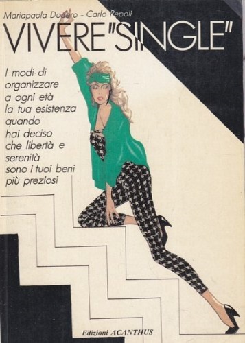 Vivere single.