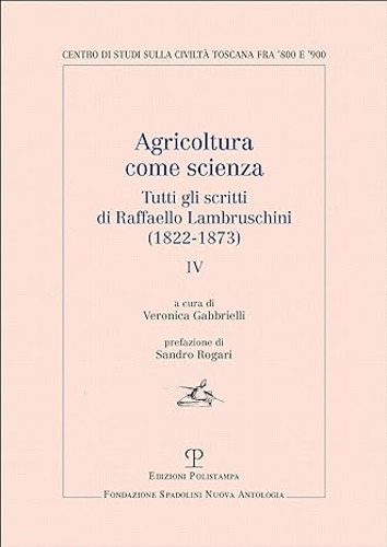 9788859620006-Agricoltura come scienza. Tutti gli scritti di Raffaello Lambruschini (1822-1873