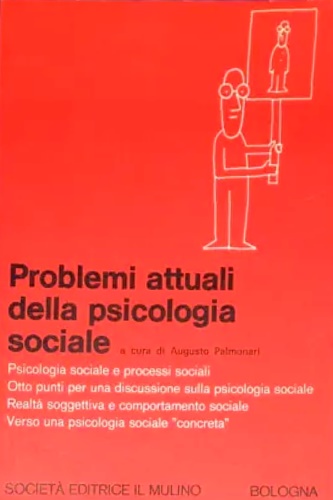 Problemi attuali della psicologia sociale.
