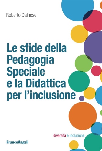 9788891741882-Le sfide della pedagogia speciale e la didattica per l'inclusione.