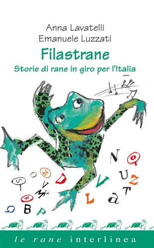 9788866990079-Filastrane. Storie di rane in giro per l'Italia.