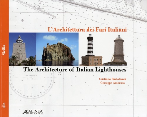 9788860554406-L'architettura dei fari italiani. Vol. 4: Sicilia.