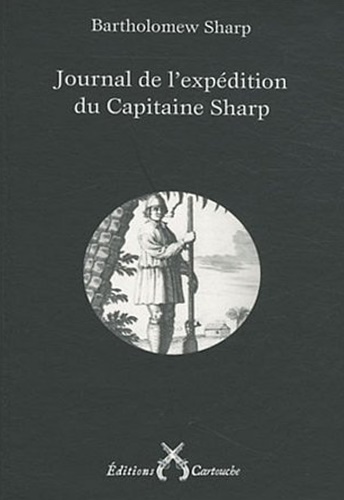 9782915842548-Journal de l'expedition du Capitaine Sharp 1680-1681.