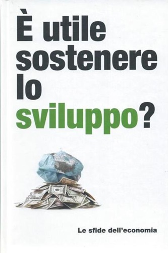 É utile sostenere lo sviluppo?