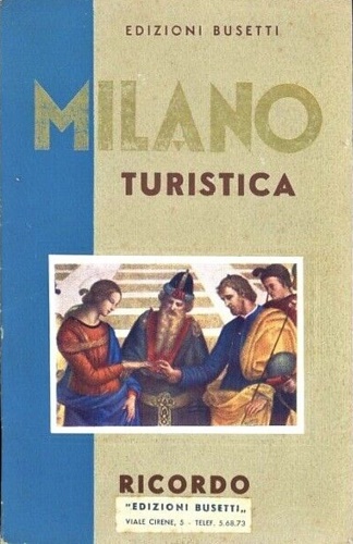 Milano turistica. Ricordo.