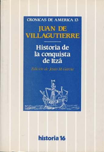 9788485229741-Historia de la conquista de Itza.