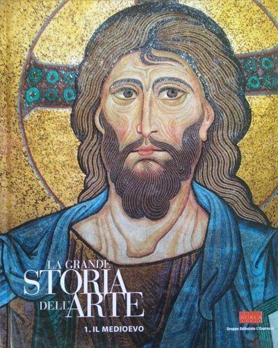 La Grande Storia dell'Arte. 1. Il Medioevo.