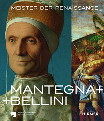 9783777431734-Mantegna + Bellini: Meister der Renaissance.