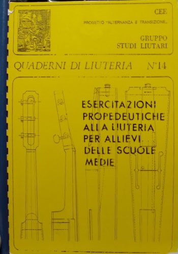 Esercitazioni propedeutiche alla liuteria per allievi delle scuole medie.