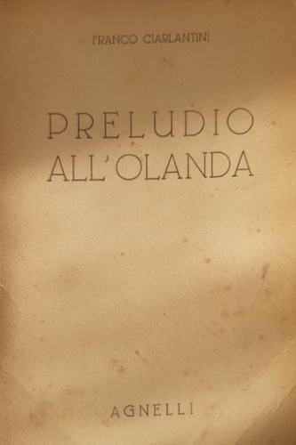 Preludio all'Olanda.