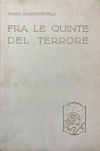 Fra le quinte del terrore.