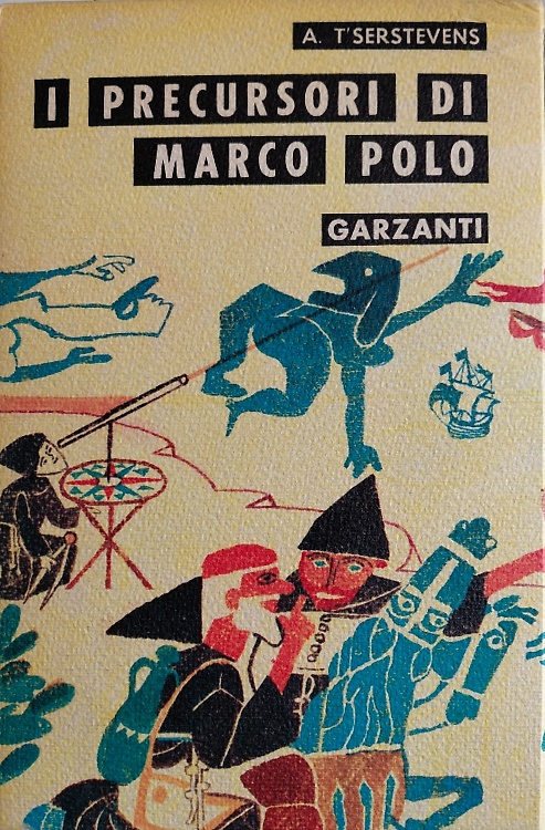 I precursori di Marco Polo.