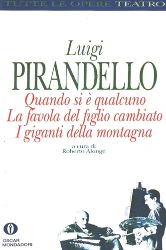 9788804354598-Quando si è qualcuno-La favola del figlio cambiato-I giganti della montagna.