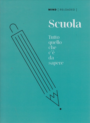 Mind - Scuola - Tutto quello che c'è da sapere.