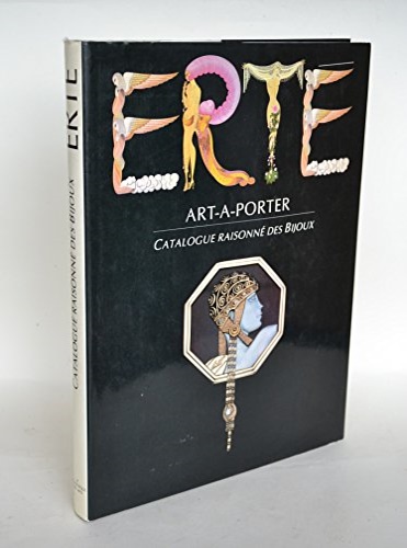 9782850471780-Erté. Art-a-porter. Catalogue raisonné des bijoux.