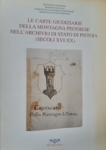 9788877813213-La corte giudiziaria della montagna pistoiese nell'Archivio di Stato di Pistoia