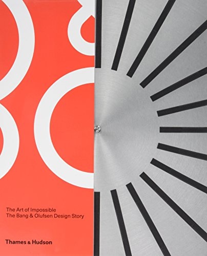 9780500981566-The Art of Impossible: The Bang & Olufsen Design Story.