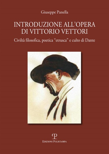 9788859607724-Introduzione all'opera di Vittorio Vettori. Civiltà filosofica poetica 