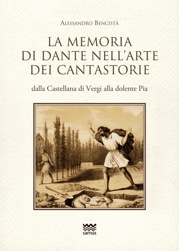 9788856303018-La memoria di Dante nell'arte dei cantastorie dalla Castellana di Vergi alla dol