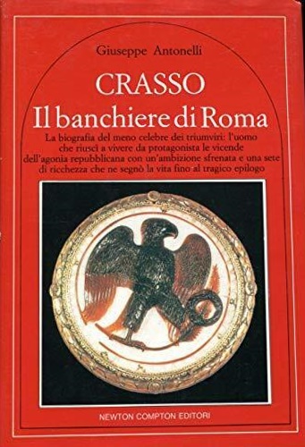 9788881831036-Crasso. Il banchiere di Roma.